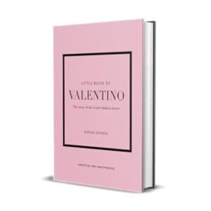 Little Book of Valentino Coffee Table Book The Story of Iconic Fashion House